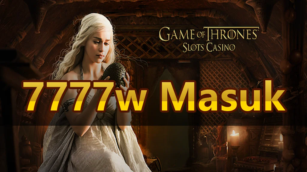 7777w Masuk